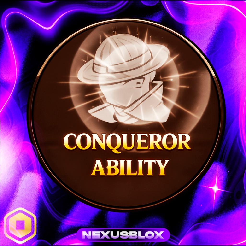 CONQUEROR ABILITY