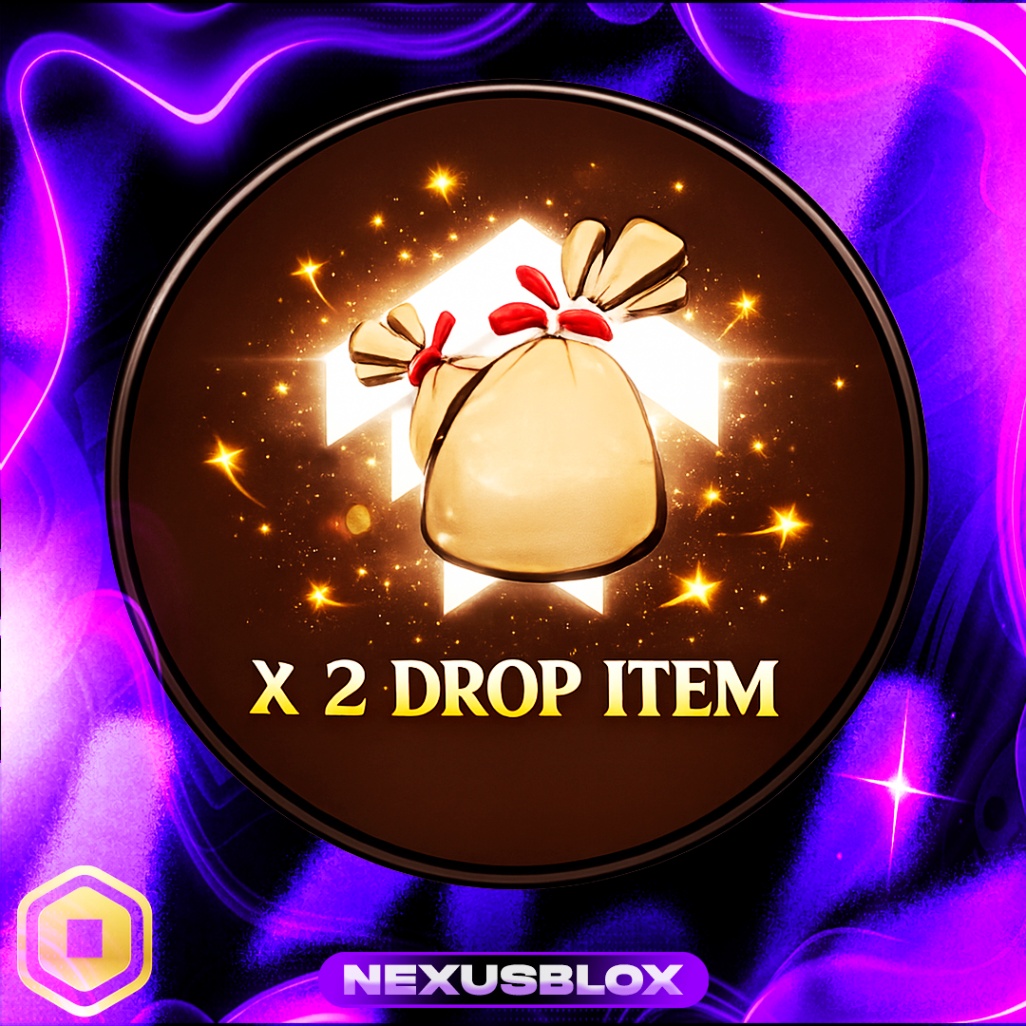 2X DROP ITEM
