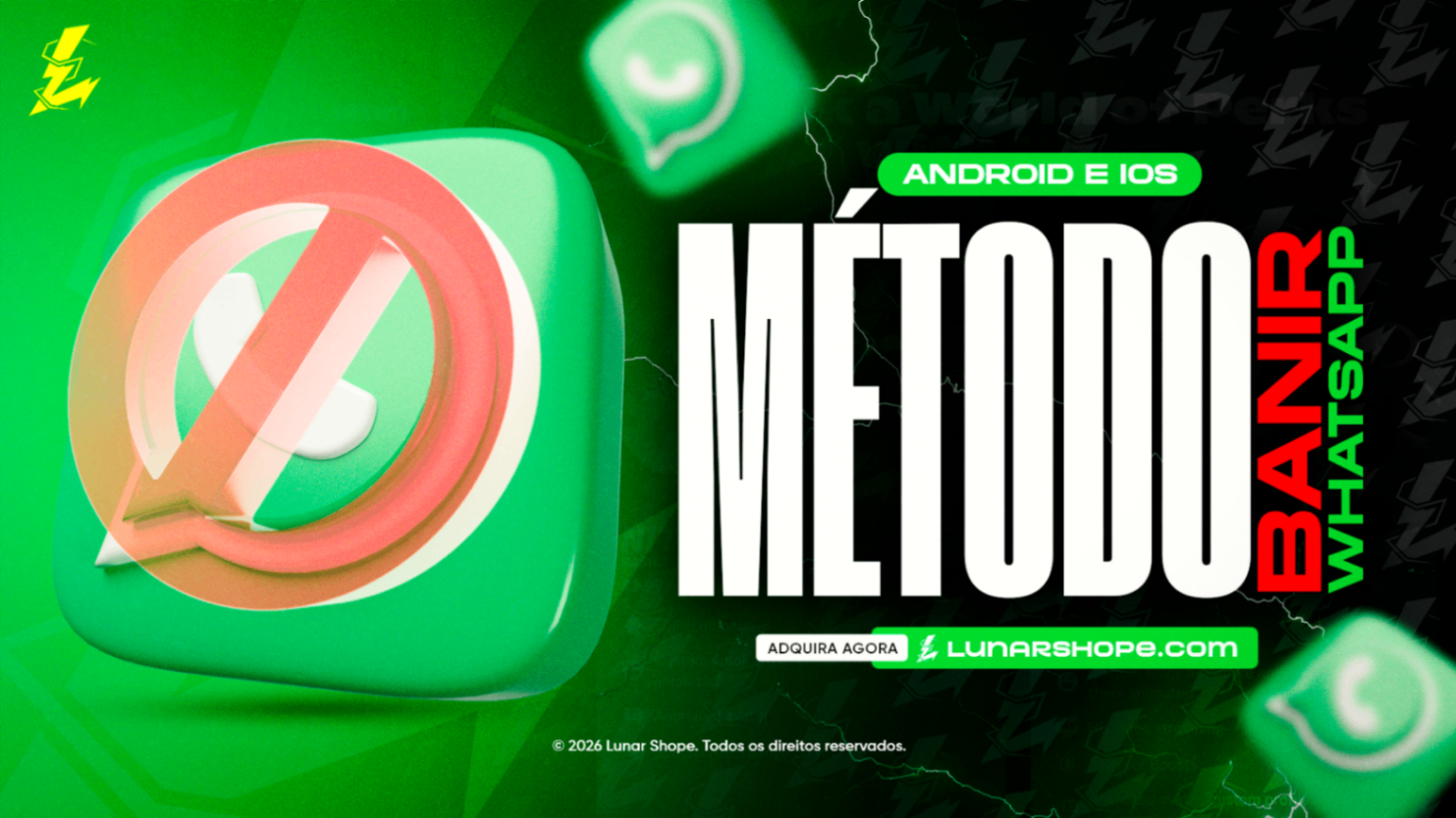 METODO BANIR/DERRUBAR WHATSAPP