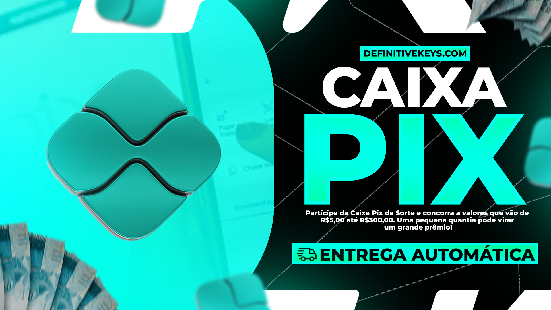 Caixa Pix - GANHE R$5,00 a R$350,00