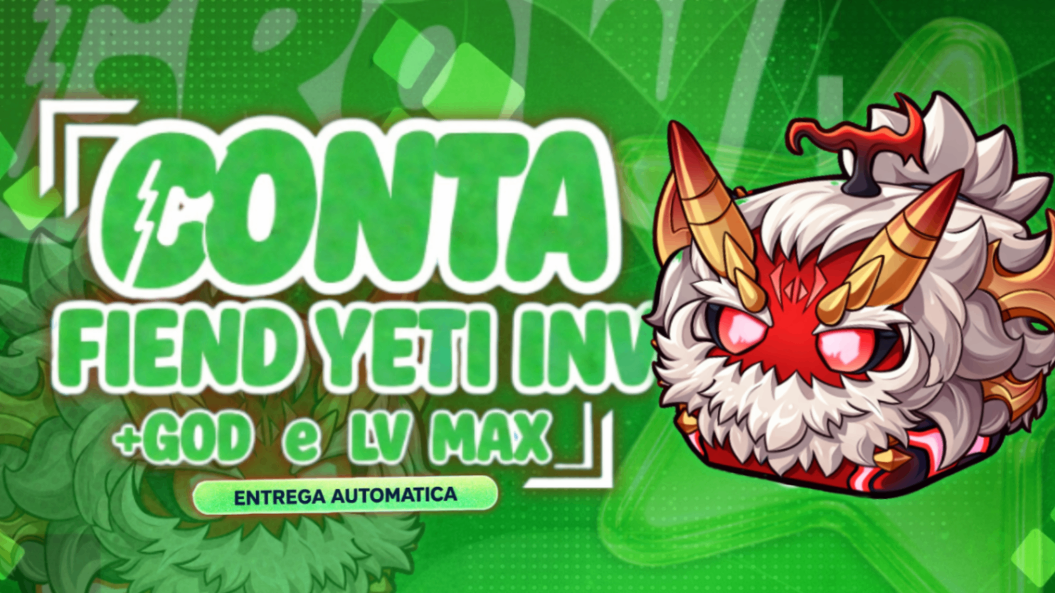 FIEND YETI INV + GOD + LV MAX
