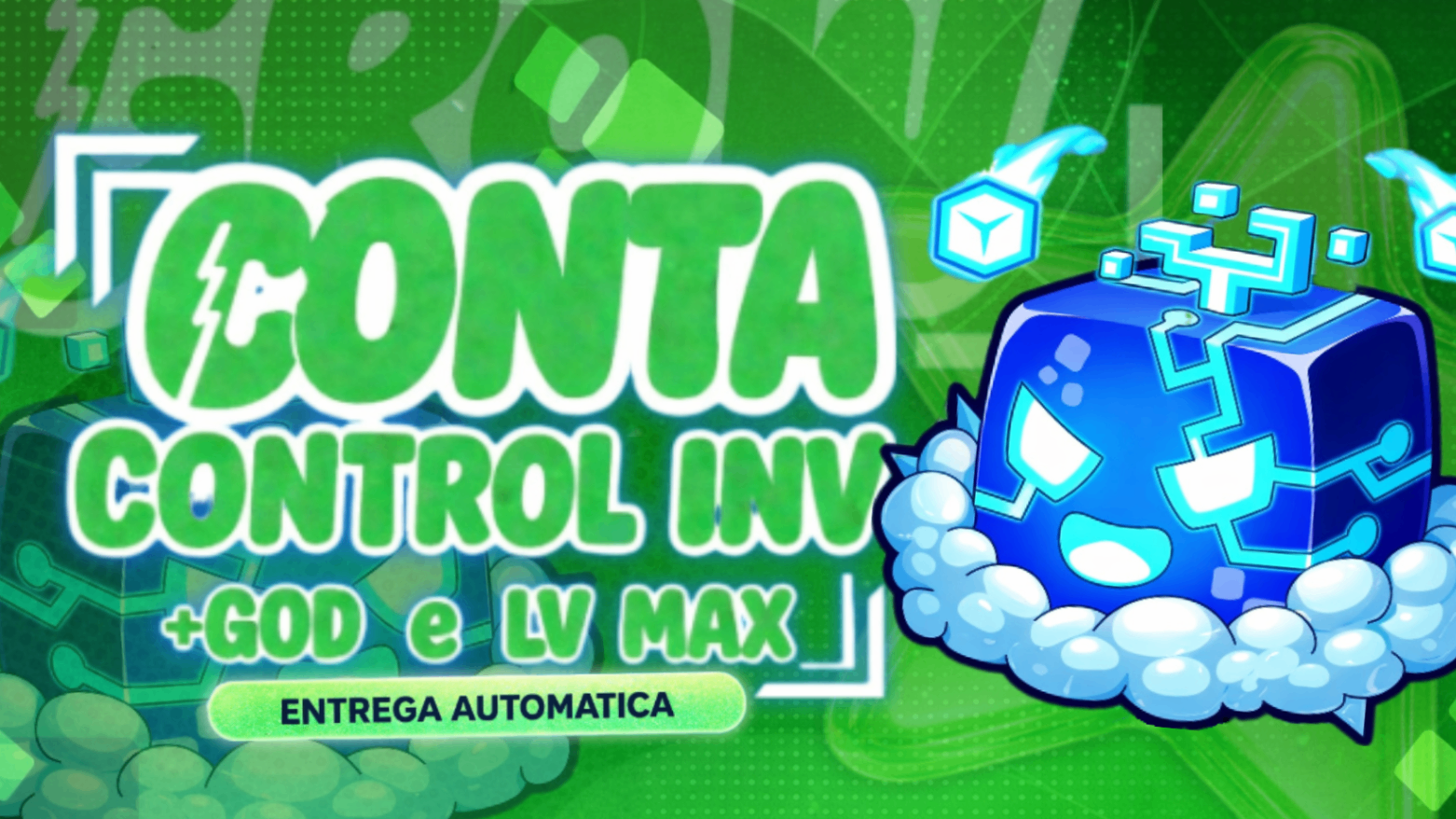 Conta com control no inv + god human + lv 2550 a lv max