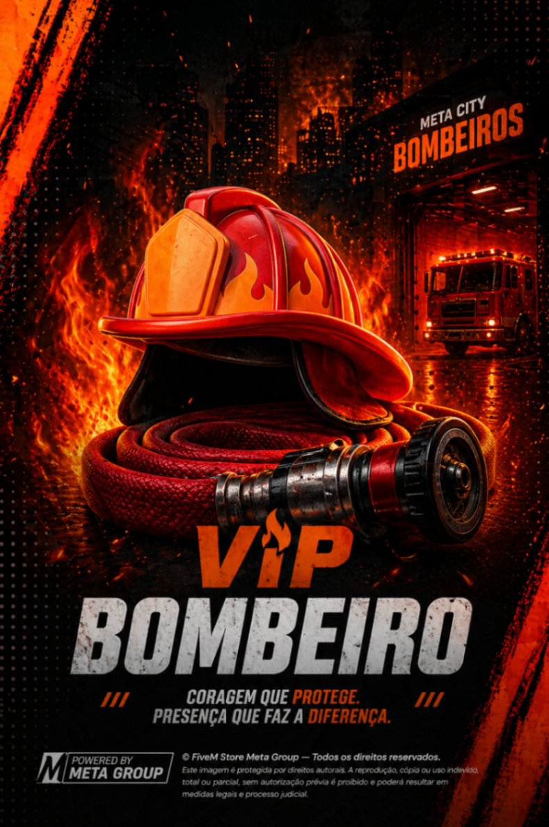 VIP BOMBEIRO 🧑🏽‍🚒