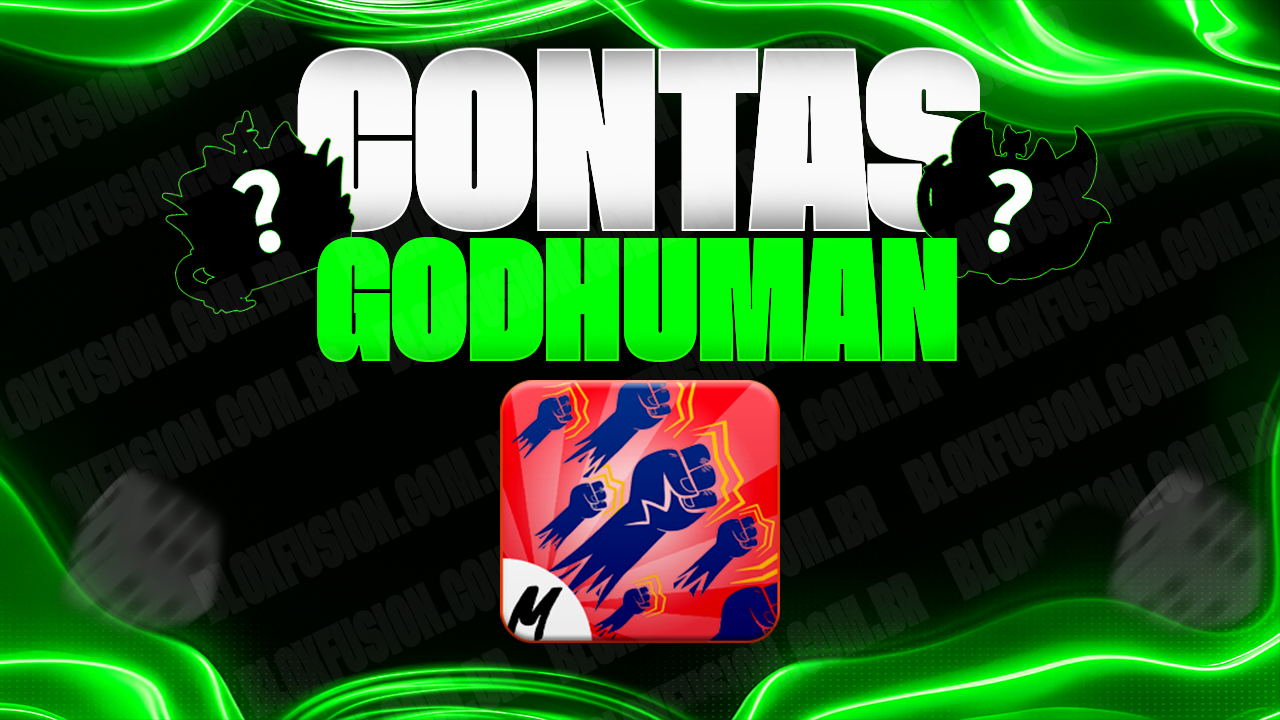 Contas com Godhuman