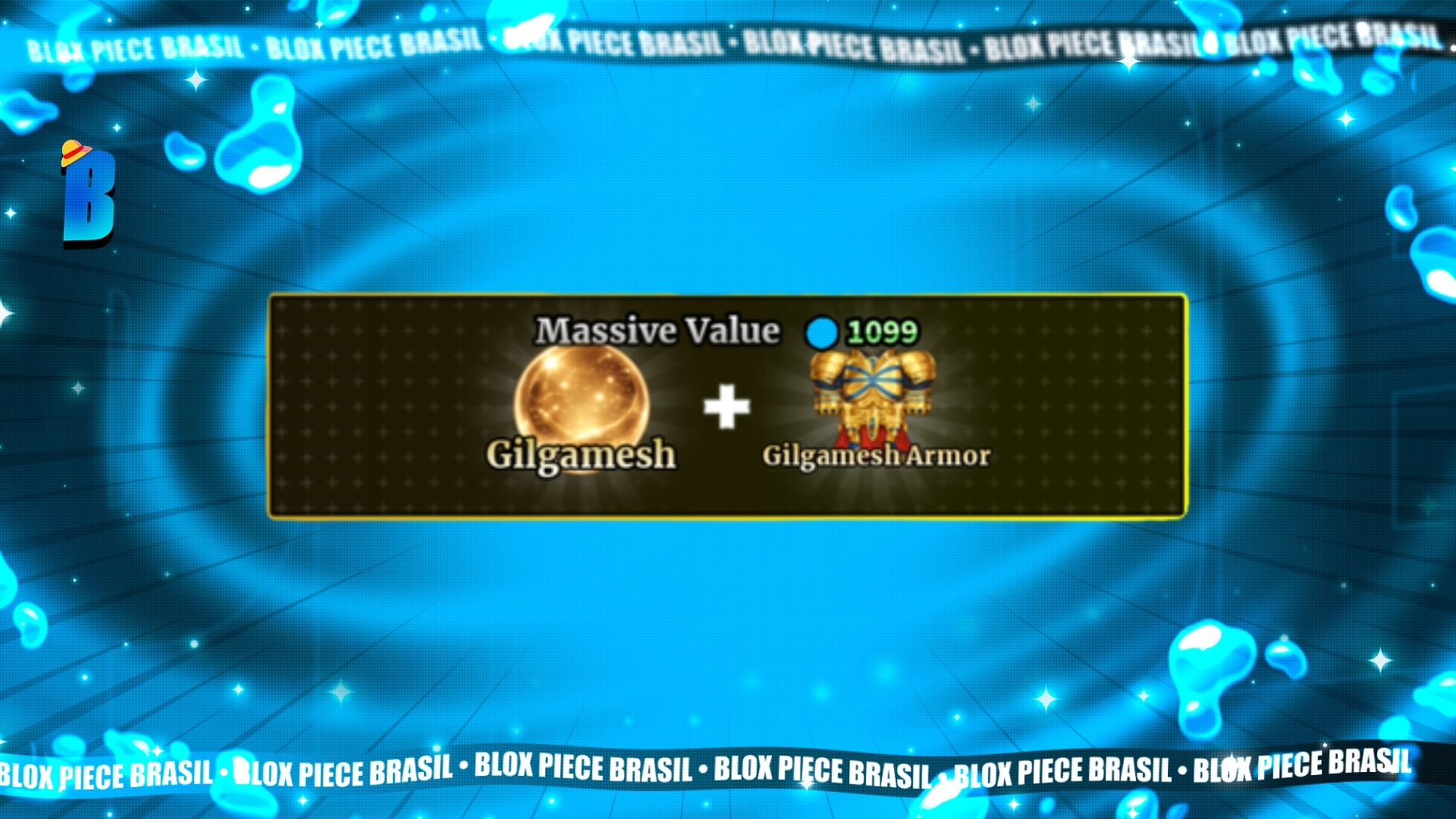 MASSIVE VALUE + GILGAMESH + GILGAMESH ARMOR