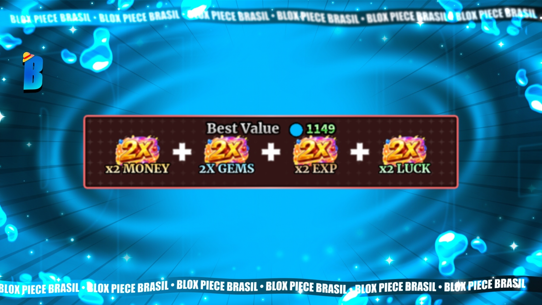 BEST VALUE + X2 MONEY + 2X GEMS + X2 EXP + X2 LUCK