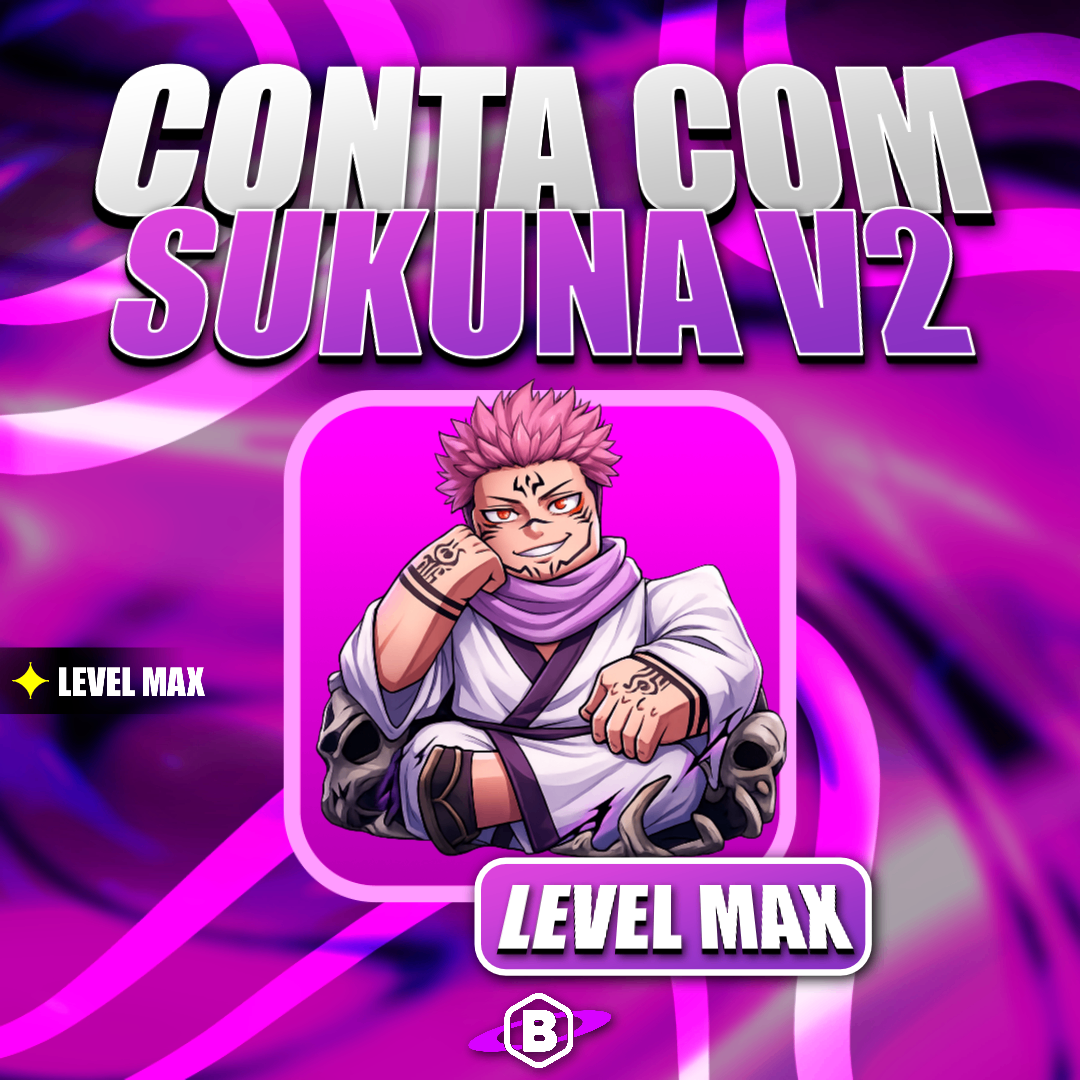 Conta Rara + Sukuna V2 + Raça Rara + Atributos + Level Maximo