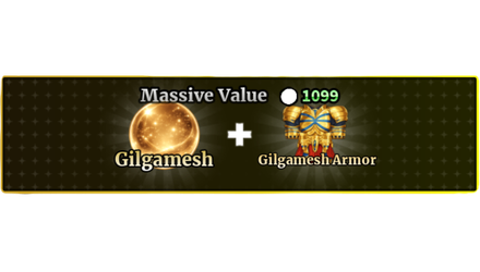 MASSIVE VALUE + GILGAMESH + GILGAMESH ARMOR