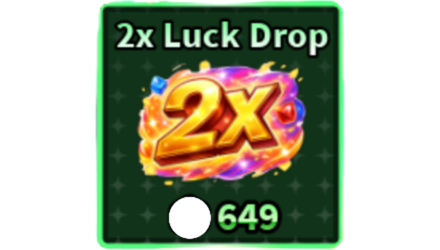 2X LUCK DROP