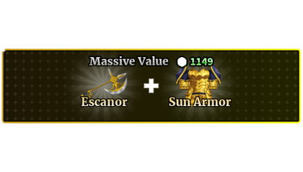 MASSIVE VALUE + ESCANOR + SUN ARMOR