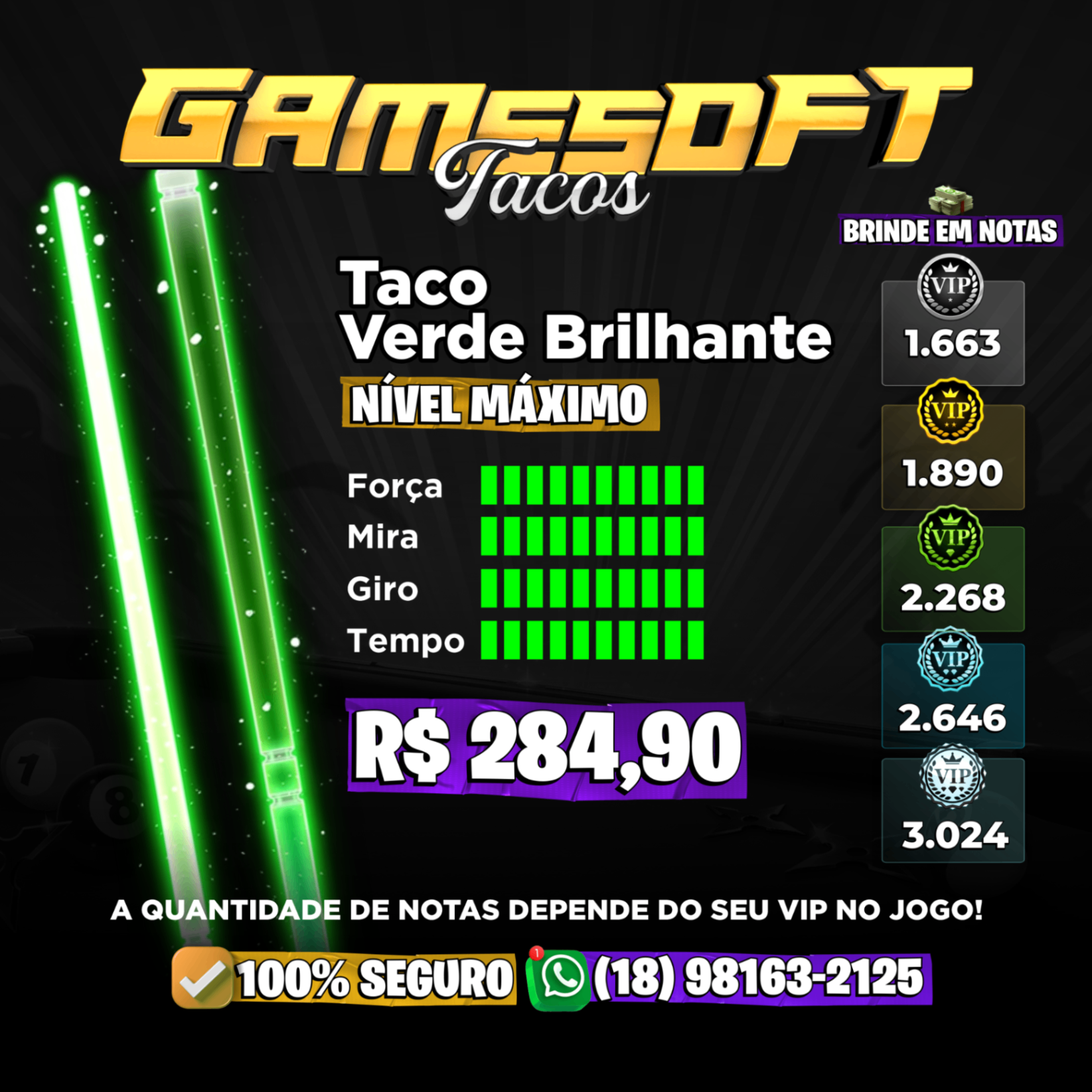 TACO VERDE BRILHANTE FULL
