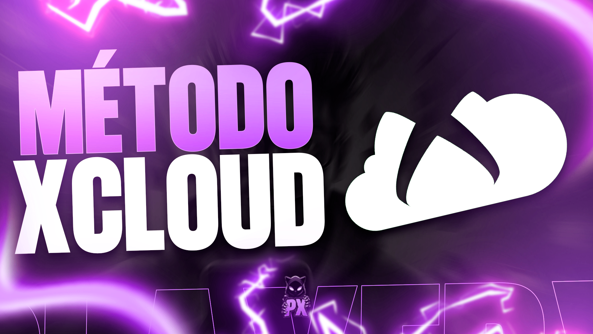 💜・METODO XCLOUD