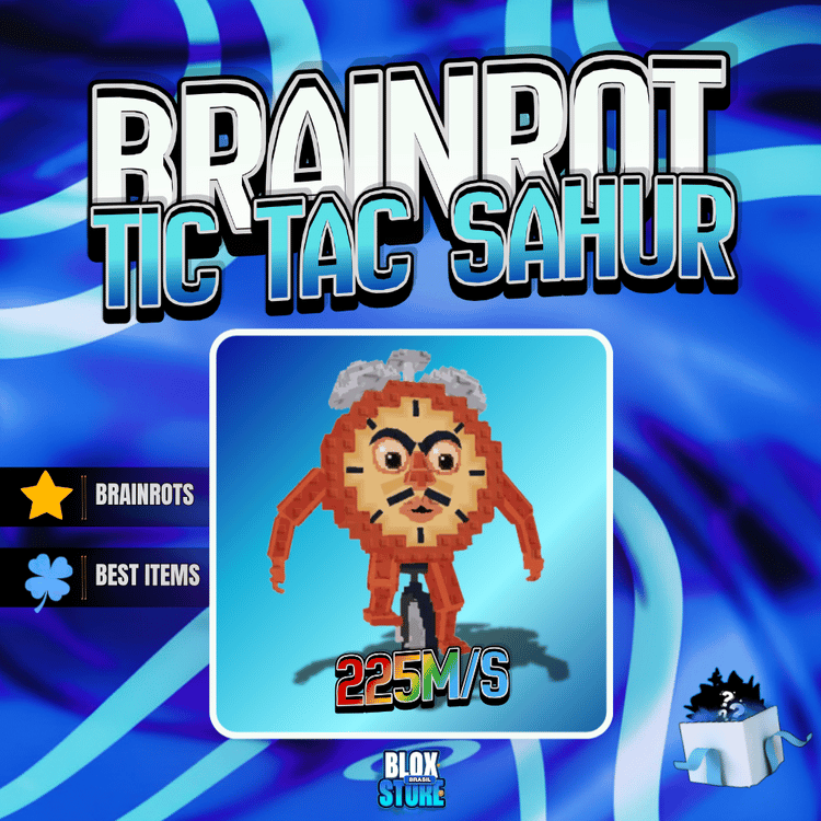 ⏰ Tic Tac Sahur (225M)