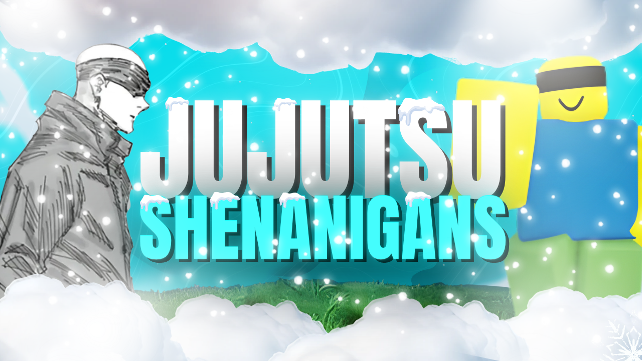 Jujutsu Shenanigans