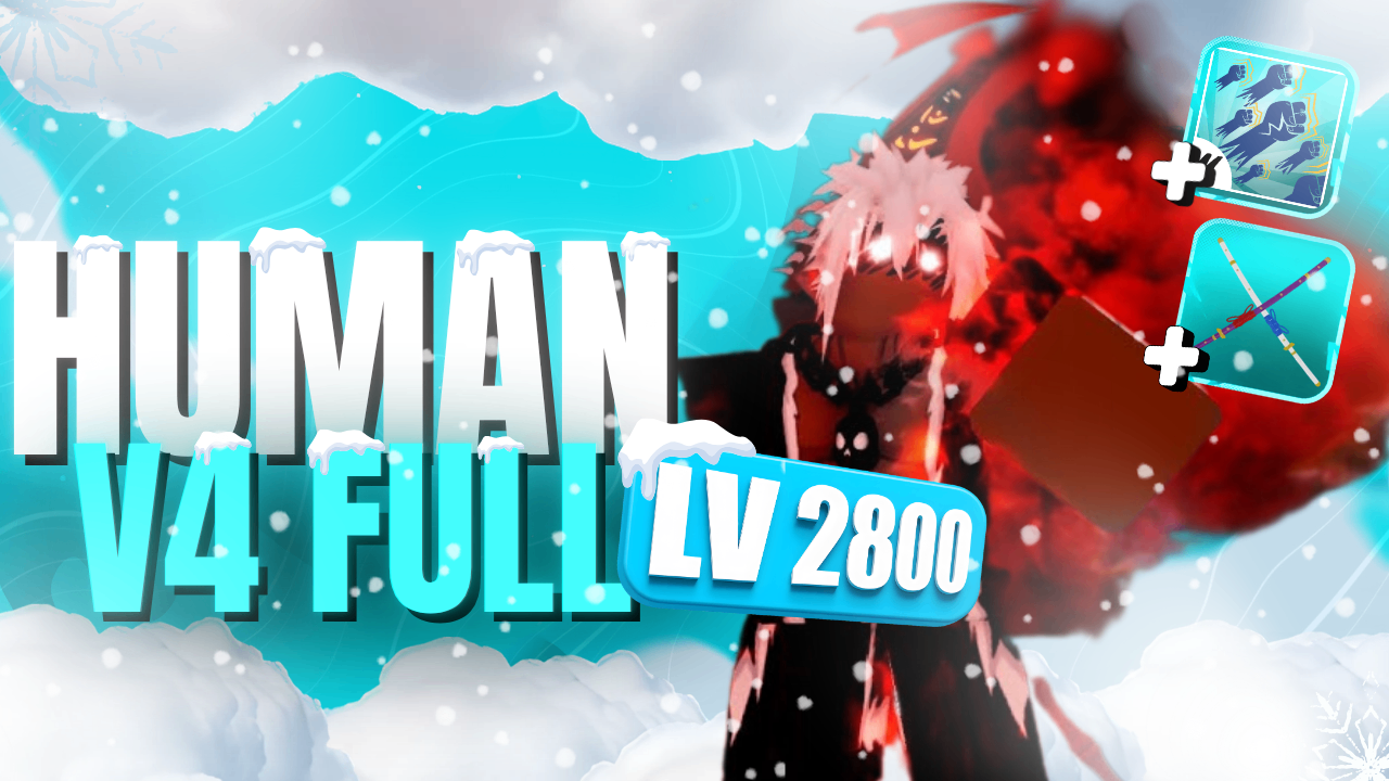 [🔴⚔️] HUMAN V4 (FULL) + LV2800 + GHM + CDK