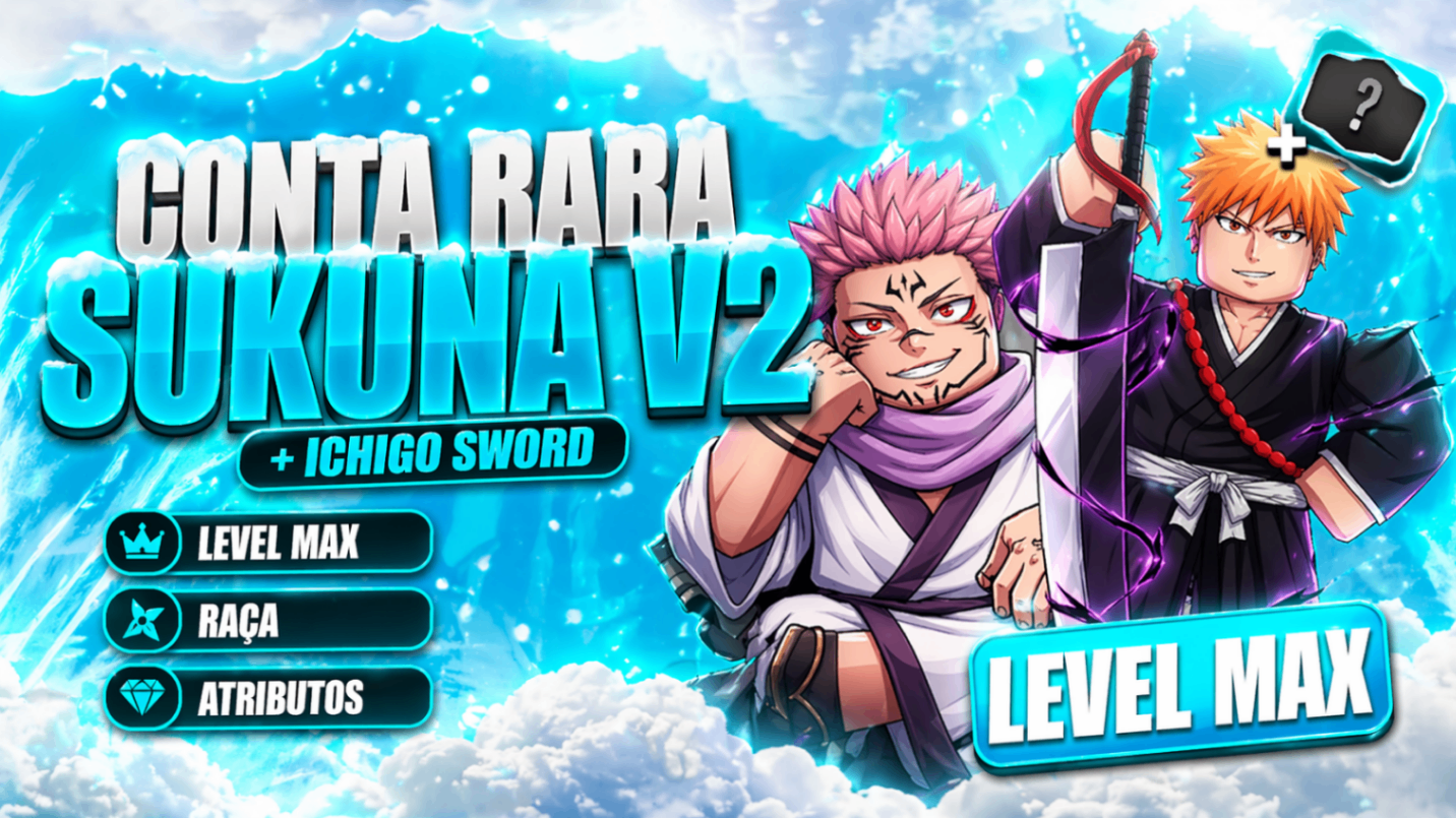 『 👹 』SUKUNA V2 + CHANCE ICHIGO
