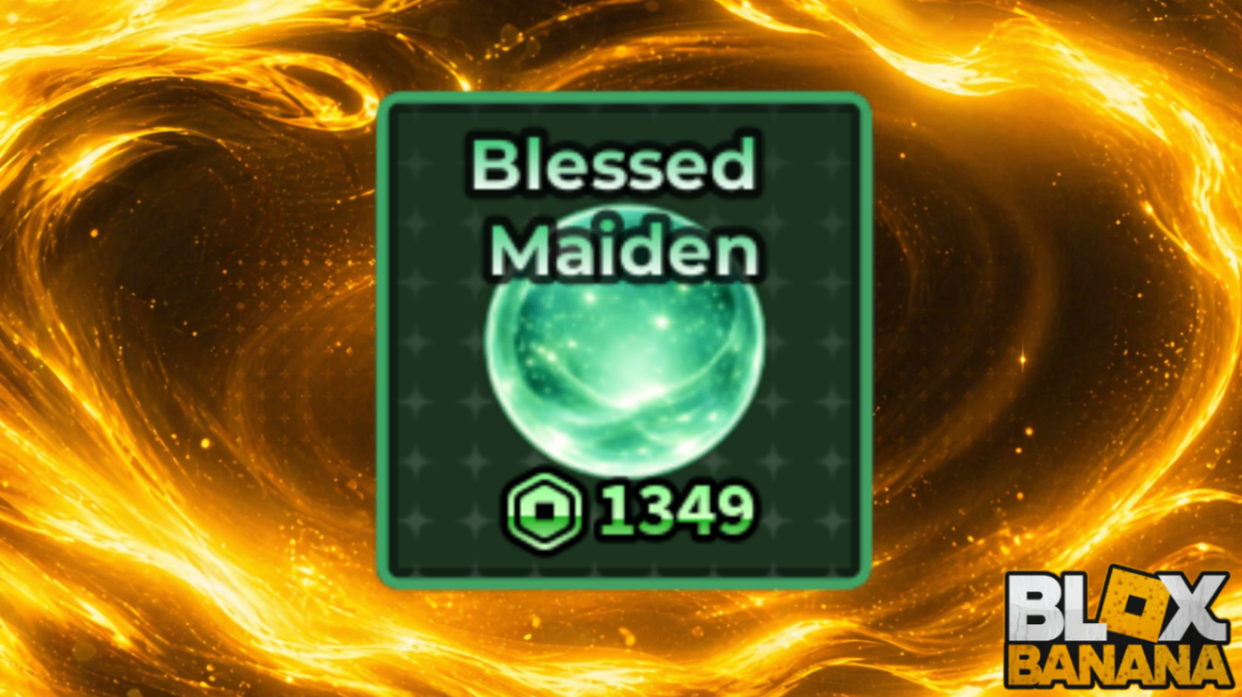 🎫 Blessed Maiden (1349)