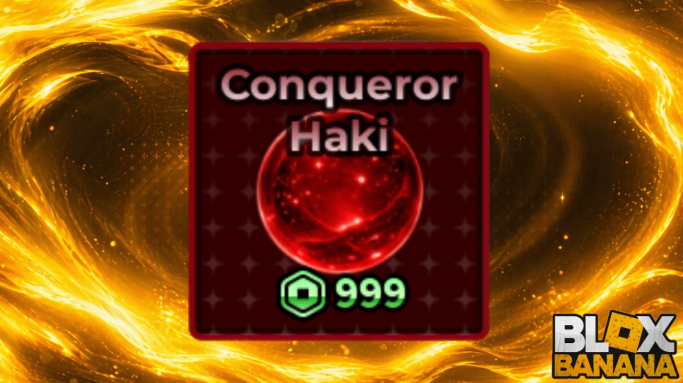 🎫 Conqueror Haki (999)