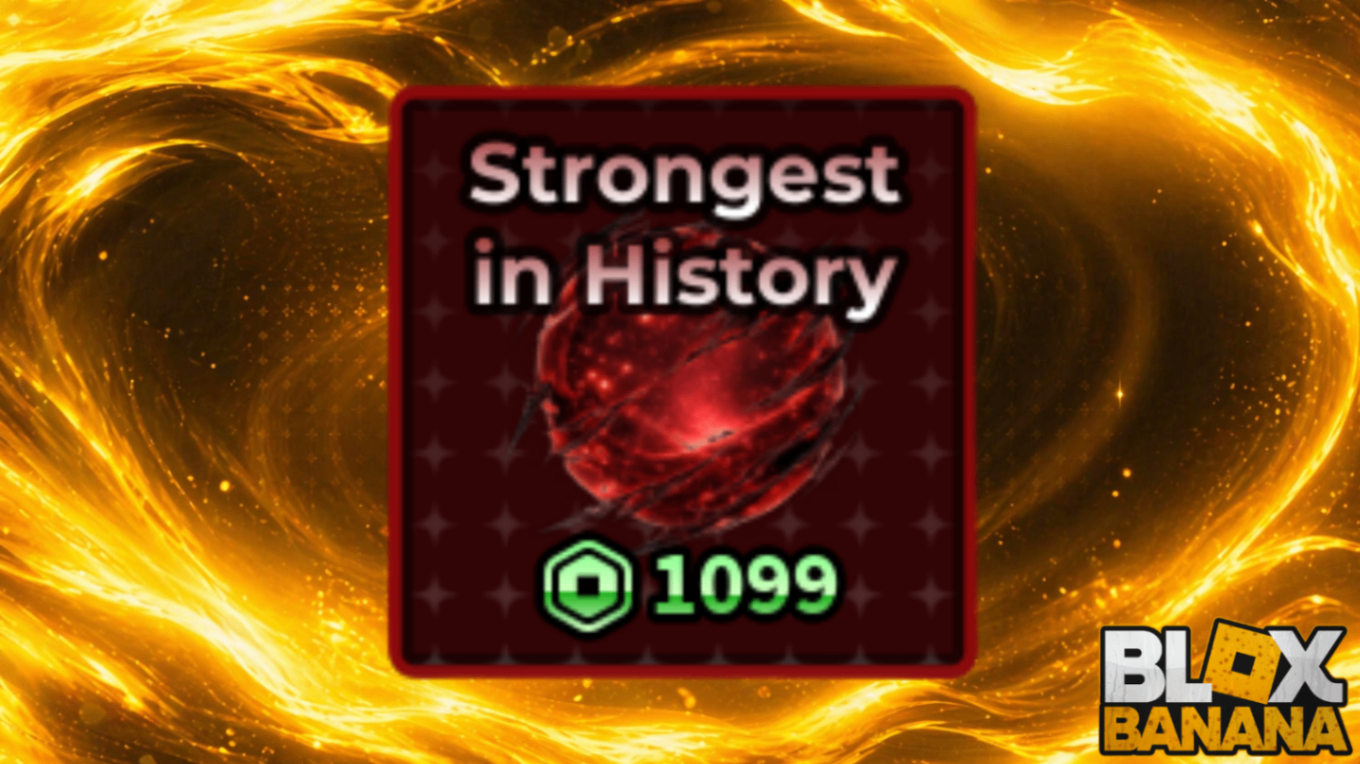 🎫 Strongest in History (1099)