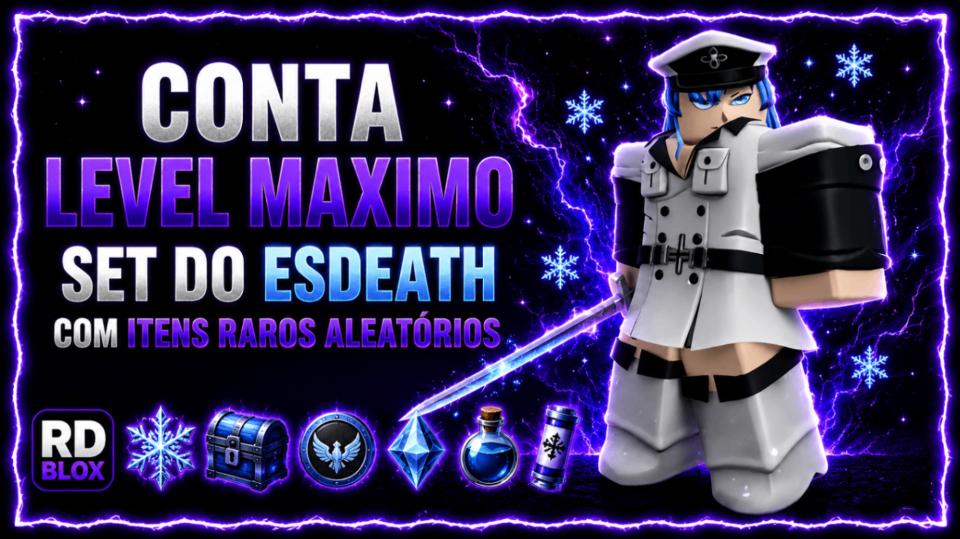 🕸️ CONTA LEVEL MAXIMO + SET ESDEATH  + ITENS RAROS