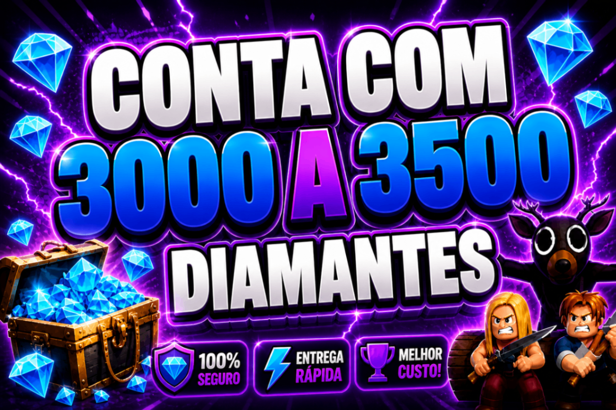 💎 CONTA COM 3000-3500 DIAMANTES