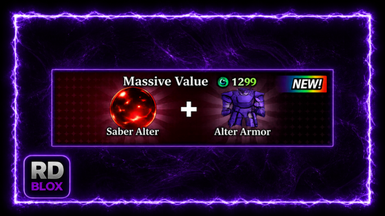 🤑 🎁 SABER ALTER + ALTER ARMOR