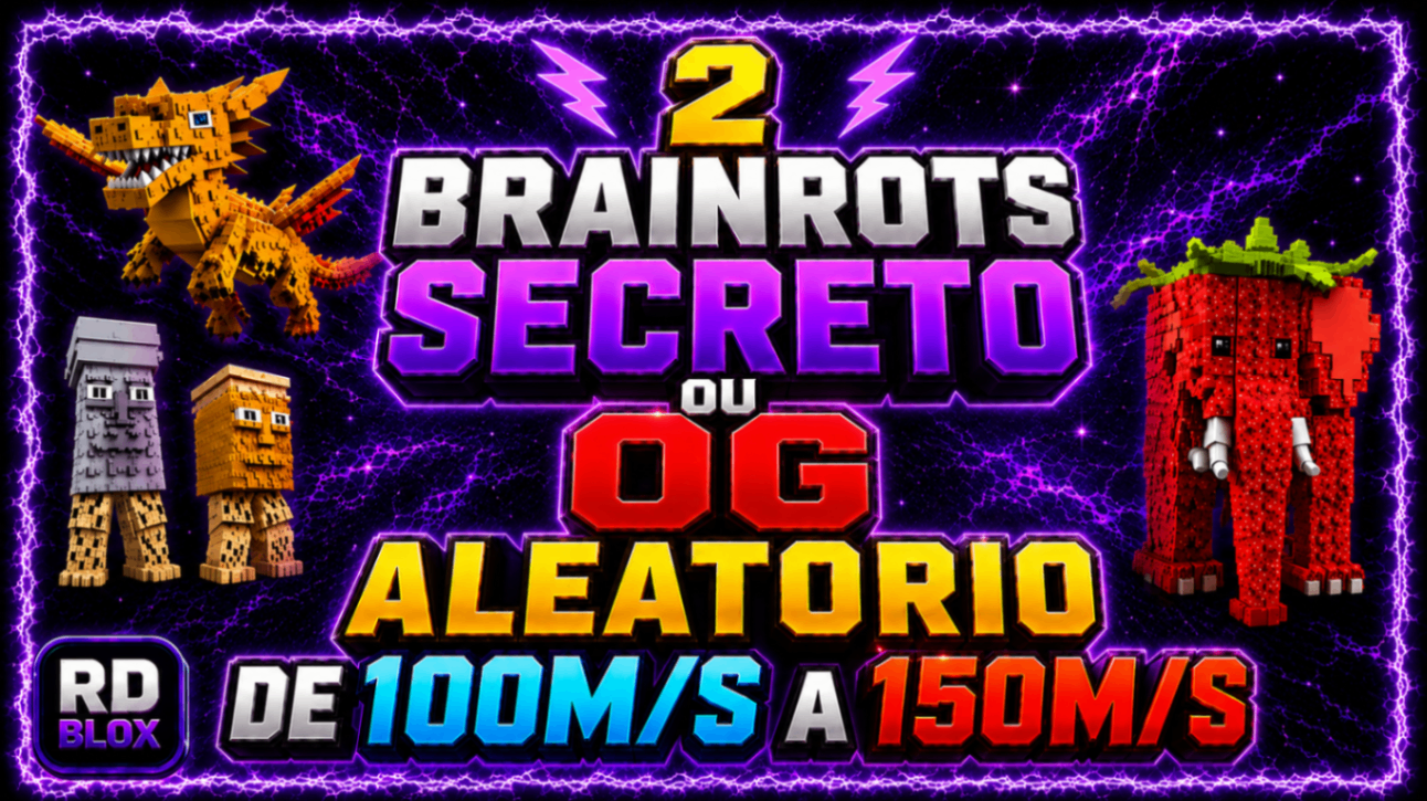 ⭐ 2 Brainrot Secreto ou OG Aleatório 100M/S A 150M/S