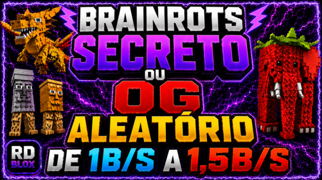⭐ Brainrot Secreto ou OG Aleatório 1B/S  A 1,5B/S
