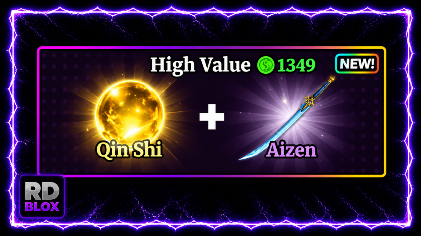 🤑 🎁 QIN SHI + AIZEN