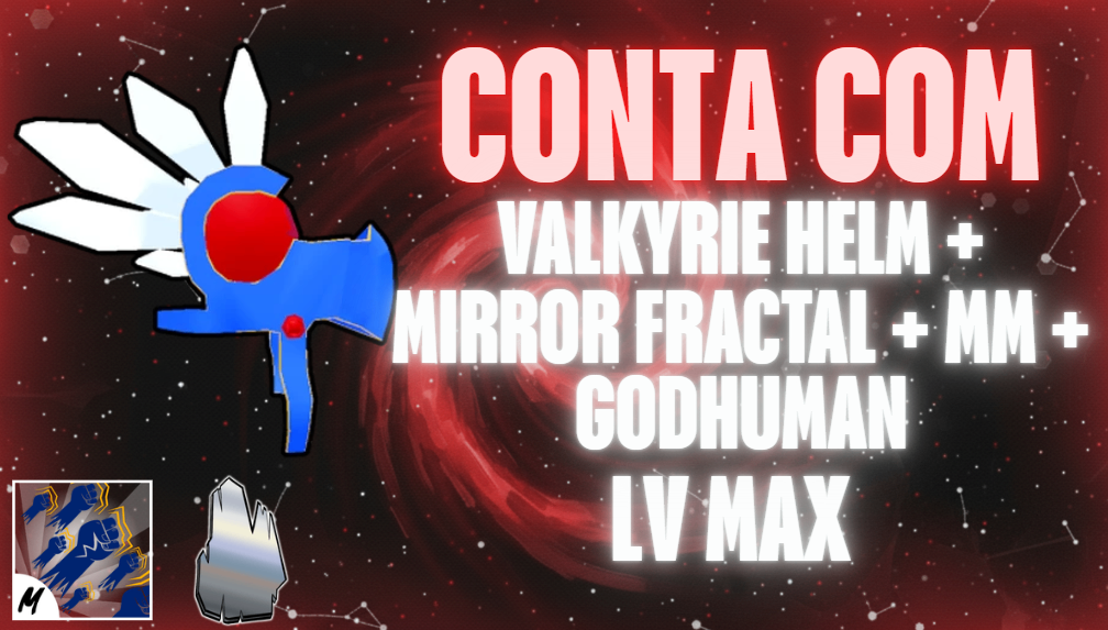 GODHUMAN + VALKYRIE HELM + MIRROR FRACTAL + LV 2800