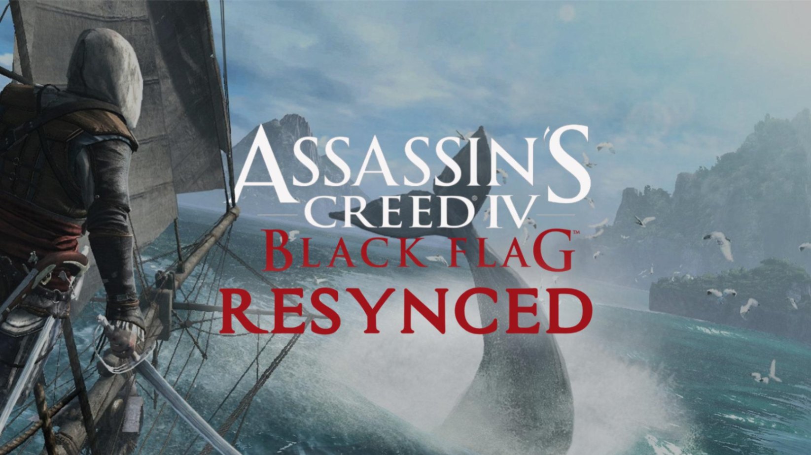 Assassin's Creed Black Flag Resynced