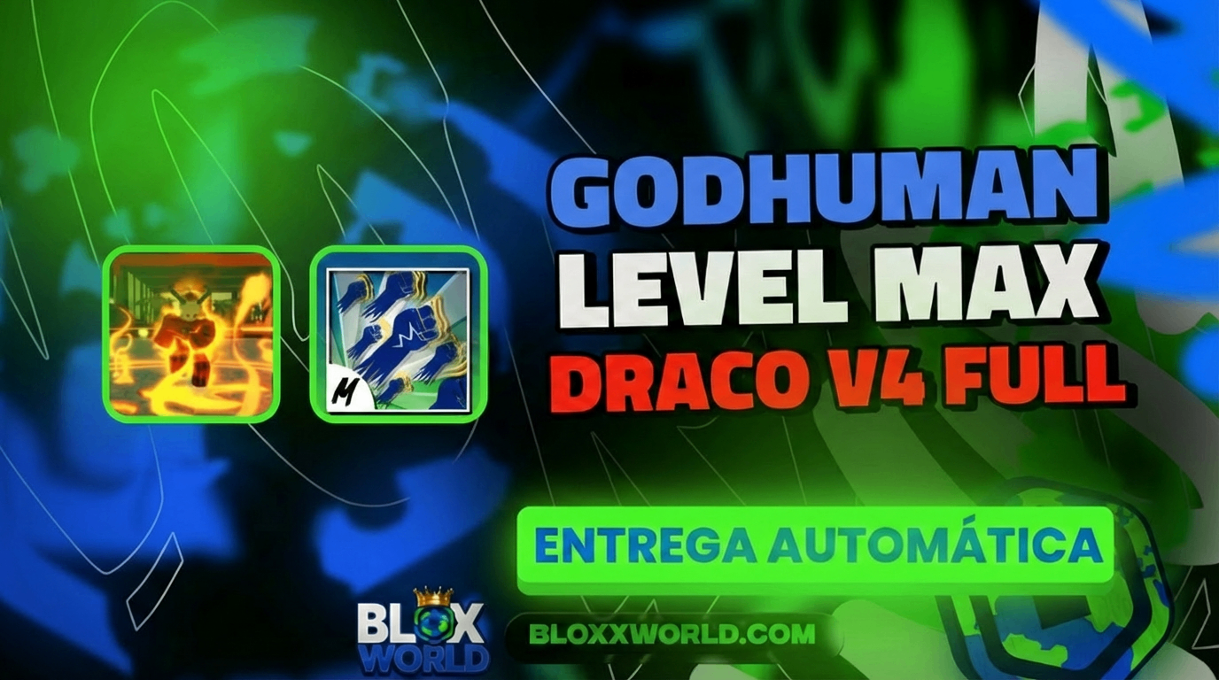 GodHuman + Level máximo 🚀+ DRACO V4 FULL