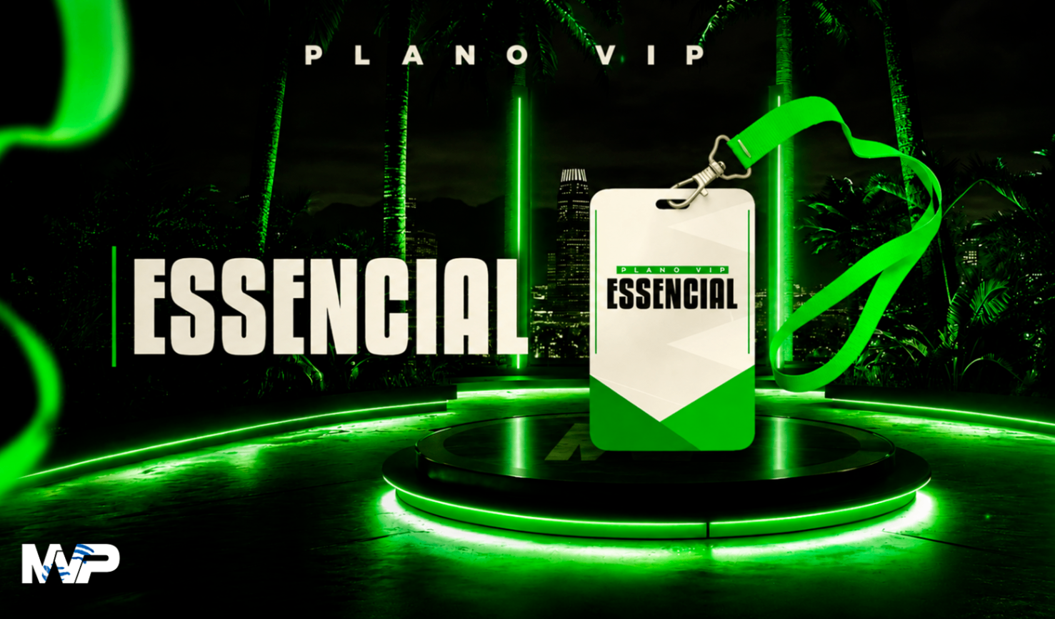 VIP Essencial (30 dias) ⭐ MAIS POPULAR