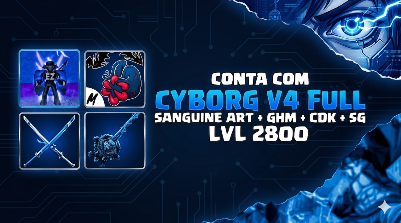 RAÇA CYBORG V4 FULL + 🩸 SANGUINE ART+LEVEL 2800 + GHM + CDK + SG