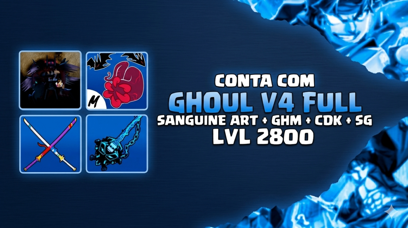 RAÇA GHOUL V4 FULL + 🩸 SANGUINE ART+LEVEL 2800 + GHM + CDK + SG