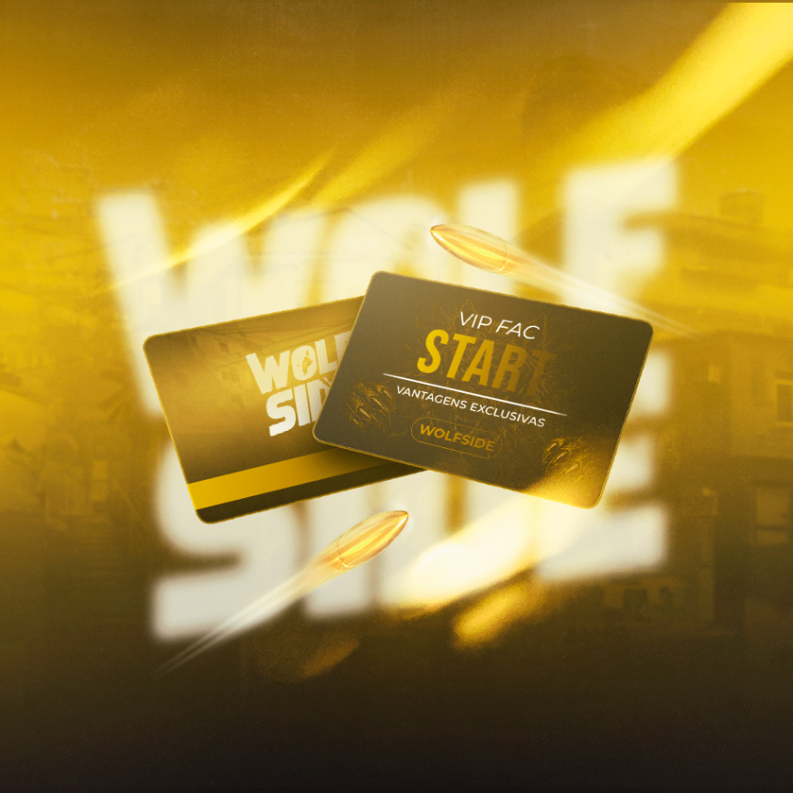 VIP FACÇÃO - START