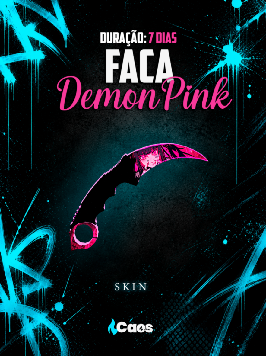 FACA DEMON PINK - 7 DIAS