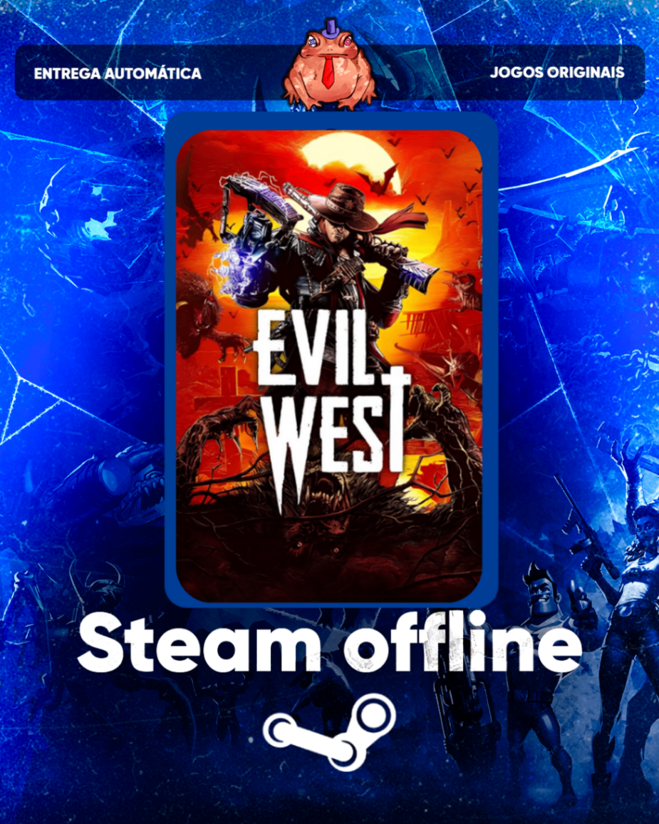 Evil West - Steam Offline
