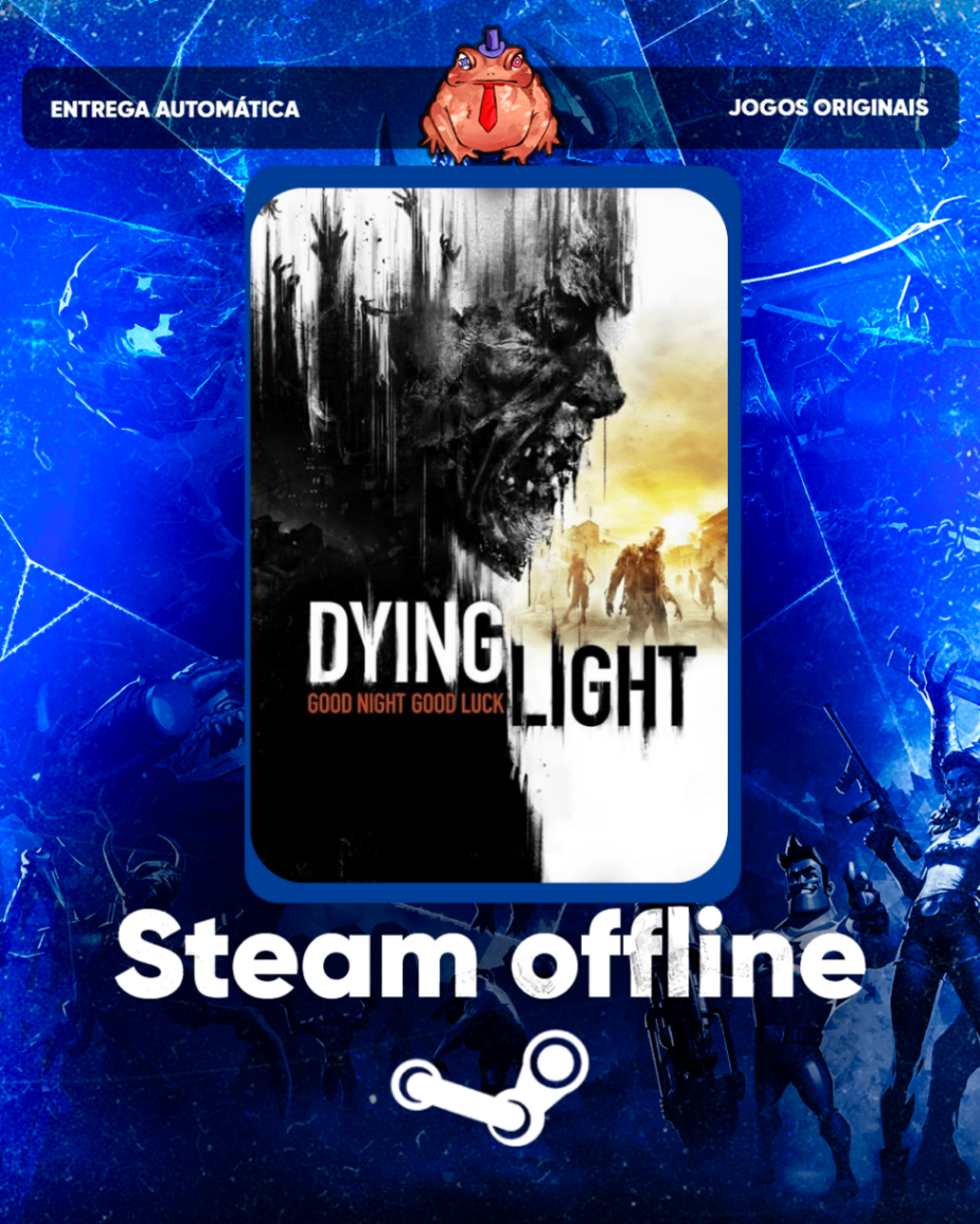 Dying Light - Steam Offline