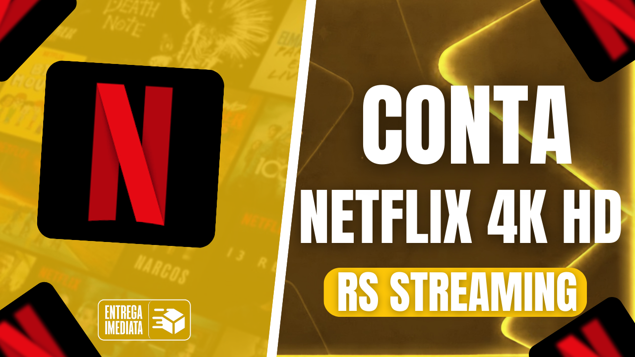 📺 CONTA COMPLETA NETFLIX 4k