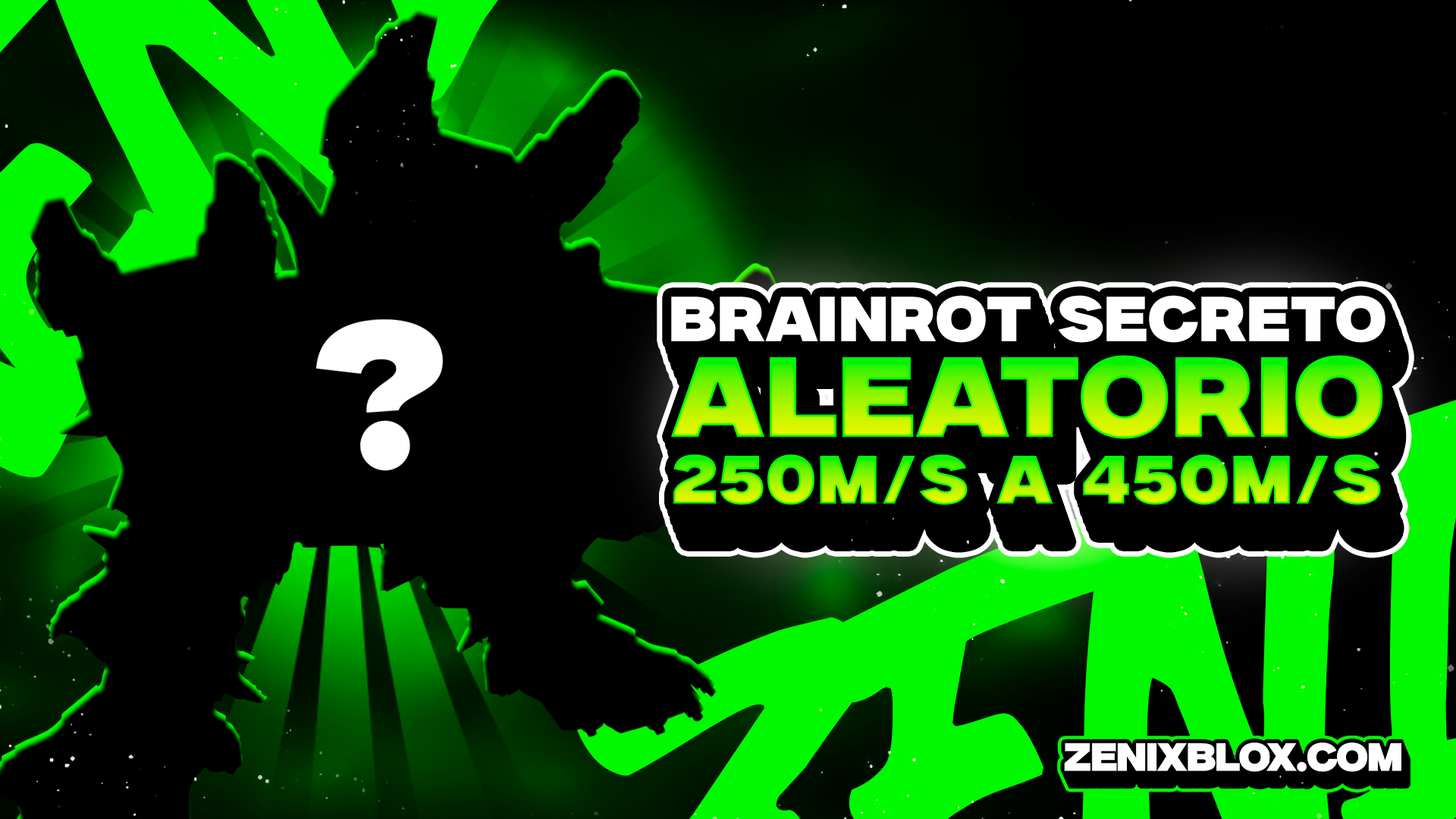 BRAINROT SECRETO ALEATORIO 250M/s a 450M/s