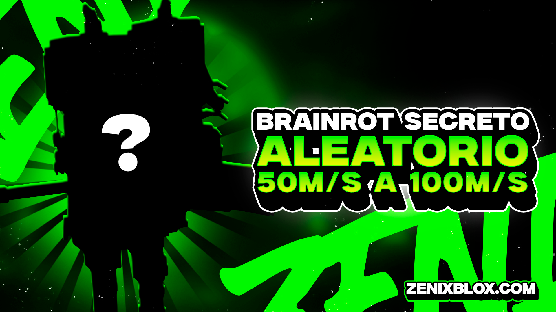 BRAINROT SECRETO ALEATORIO 50M/s a 100M/s