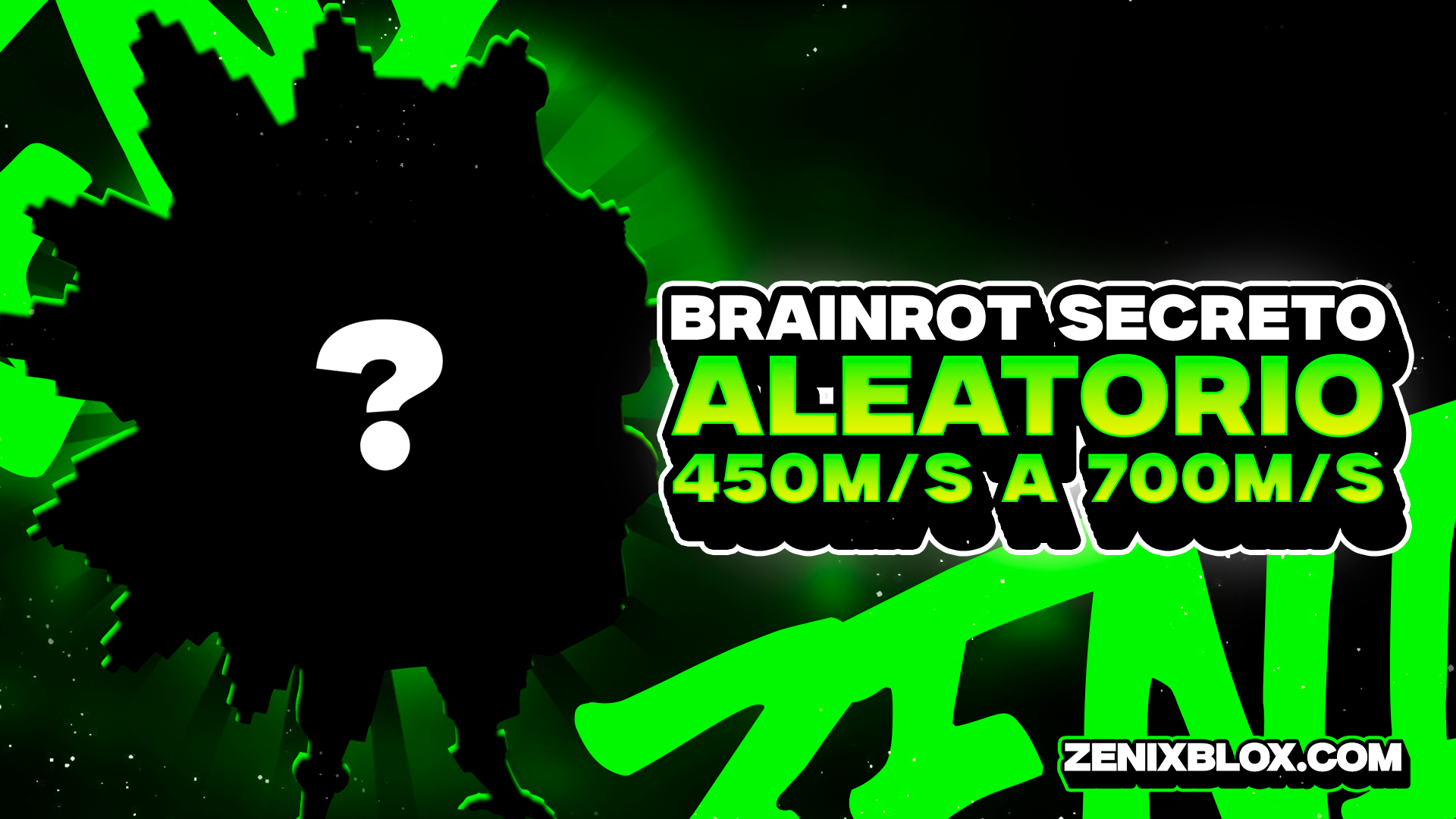 BRAINROT SECRETO ALEATORIO 450M/s a 700M/s