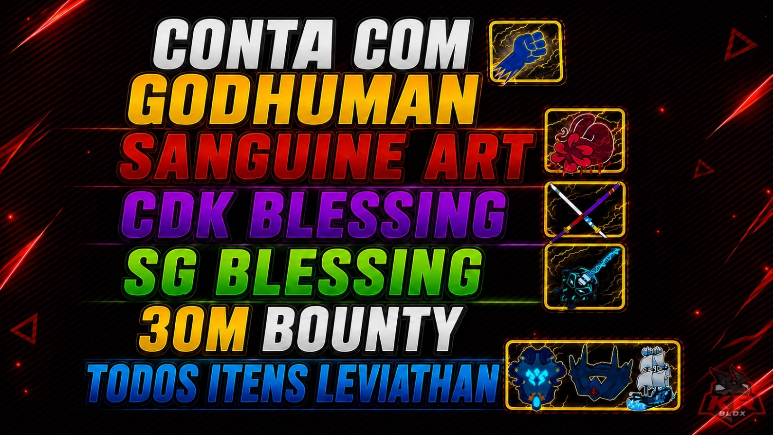 GODHUMAN + SANGUINE ART + CDK BLESS + SG BLESS + TODOS LEVI + 30M BOUNTY