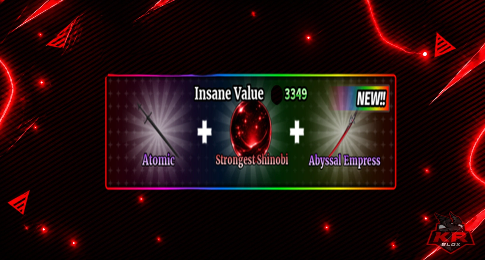 ATOMIC + STRONGEST SHINOBI + ABYSSAL EMPRESS