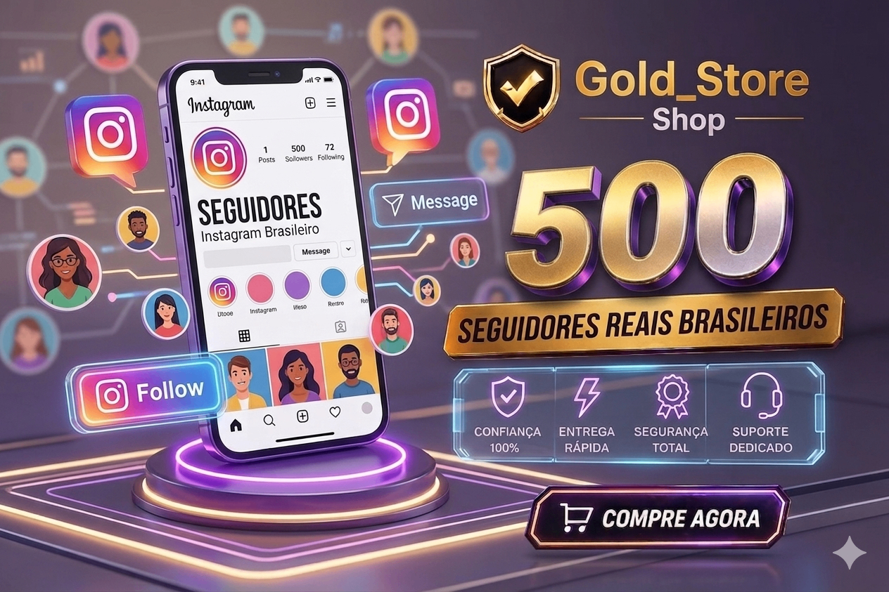 500 Seguidores IG | BRASILEIROS