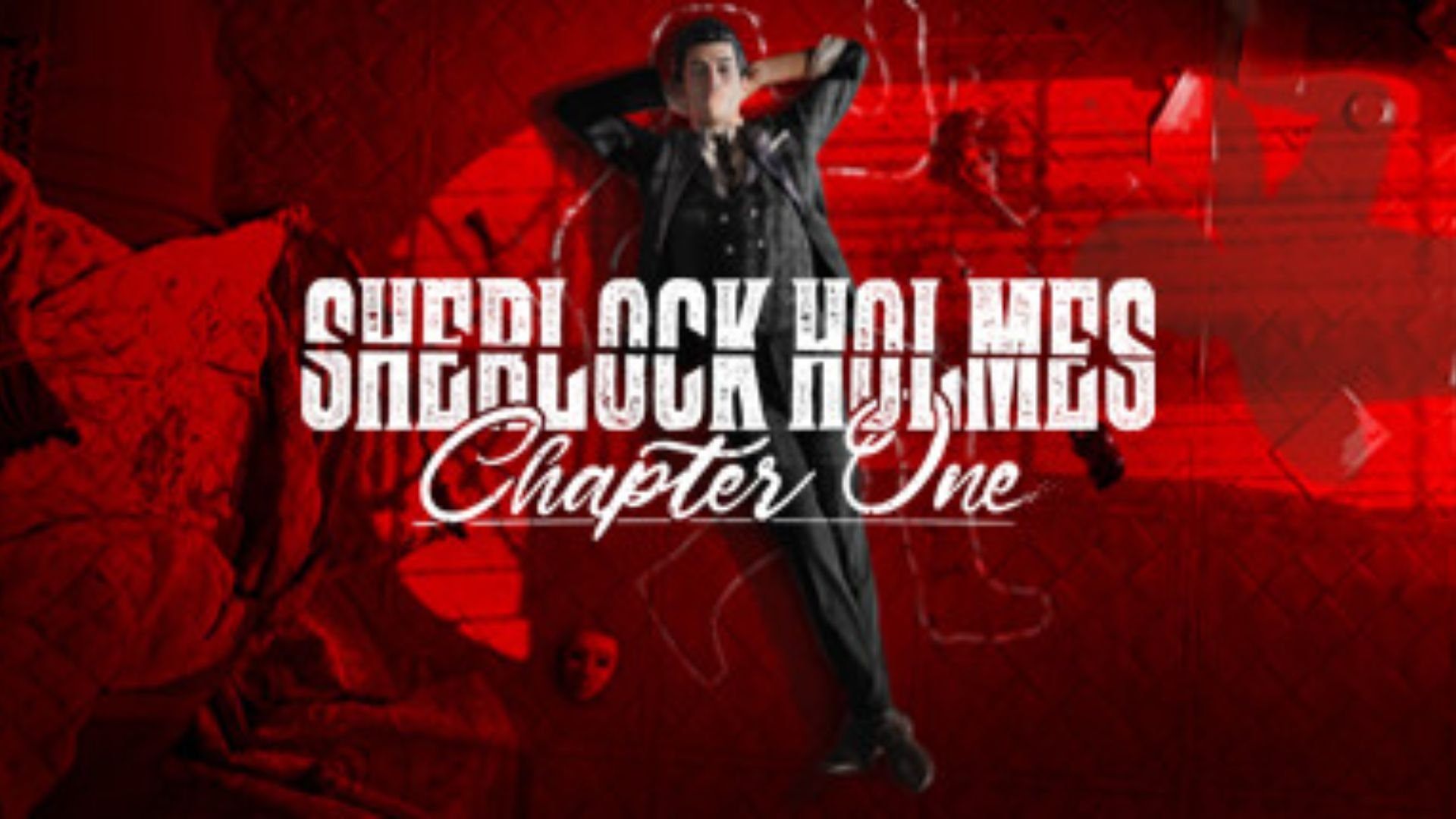 Sherlock Holmes Chapter One
