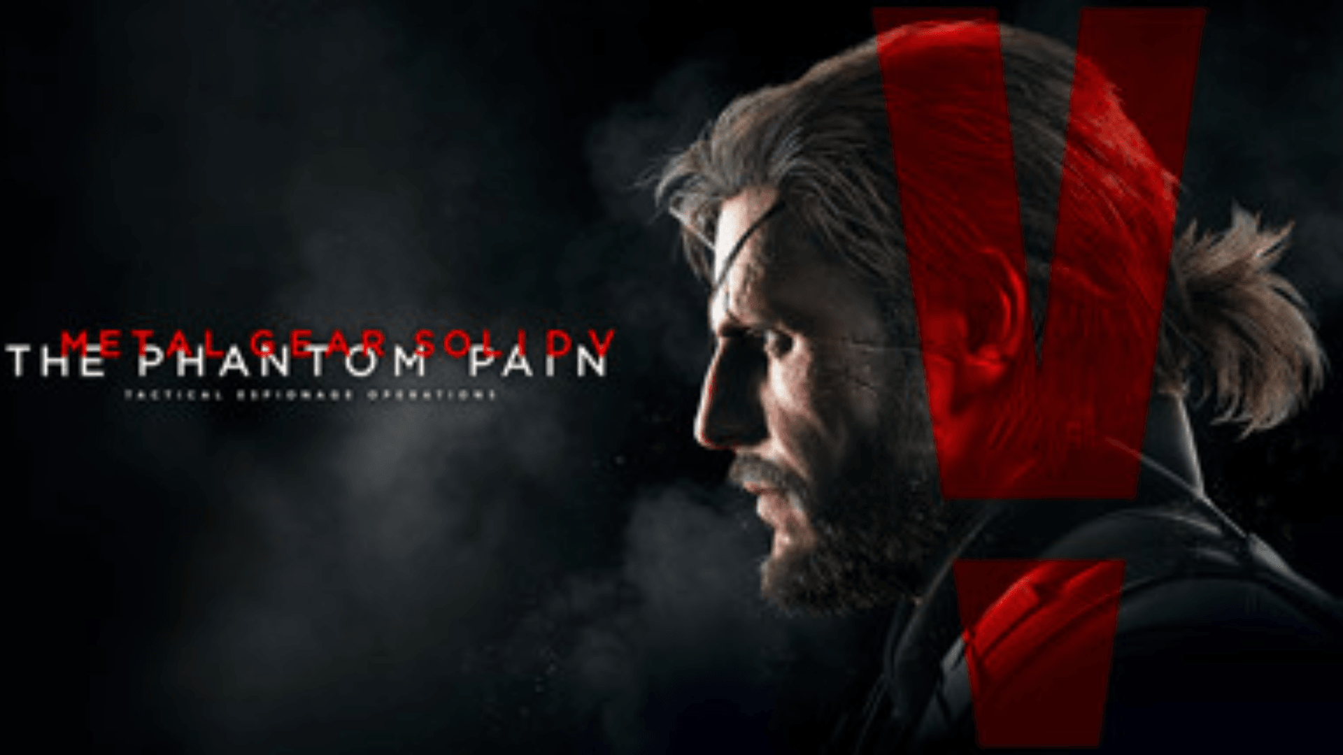 METAL GEAR SOLID V: THE PHANTOM PAIN