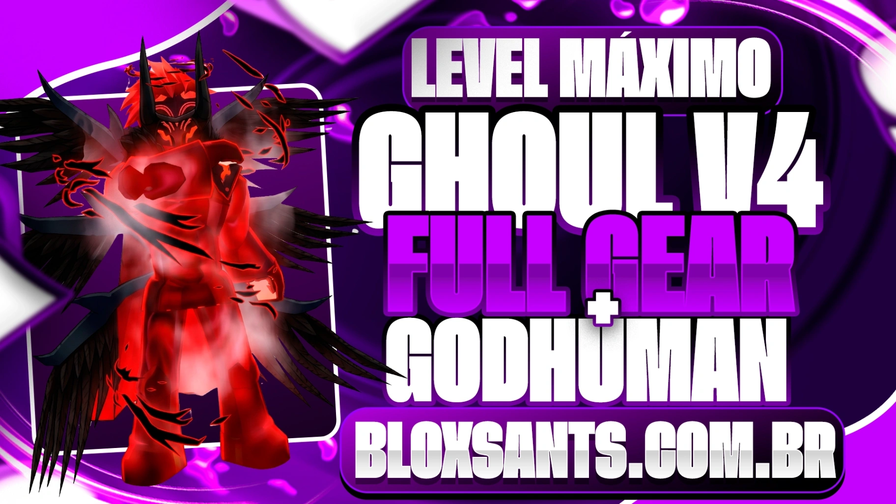 GHOUL V4 FULL + CDK + GODHUMAN