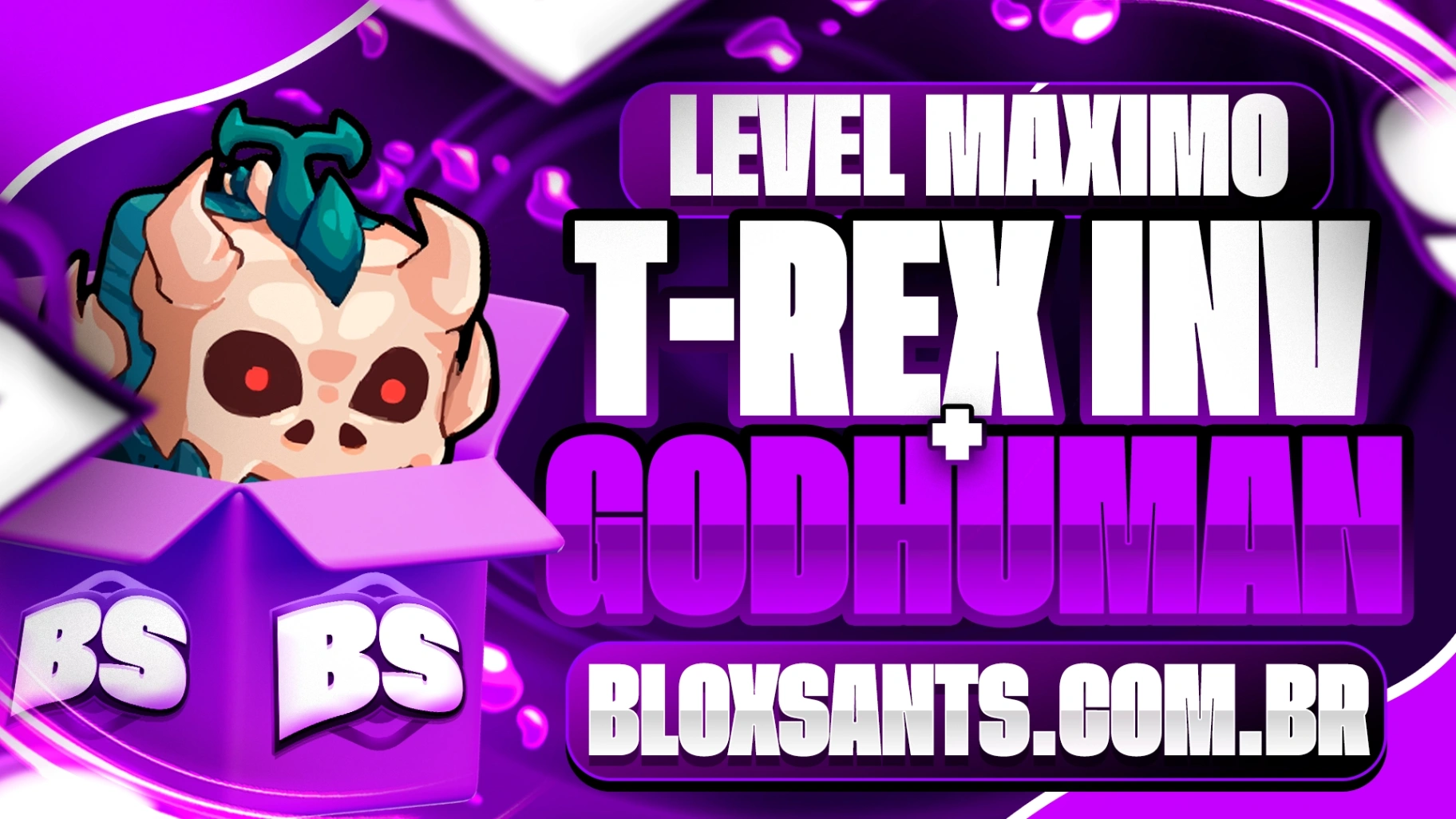 T-REX INVENTÁRIO + GODHUMAN